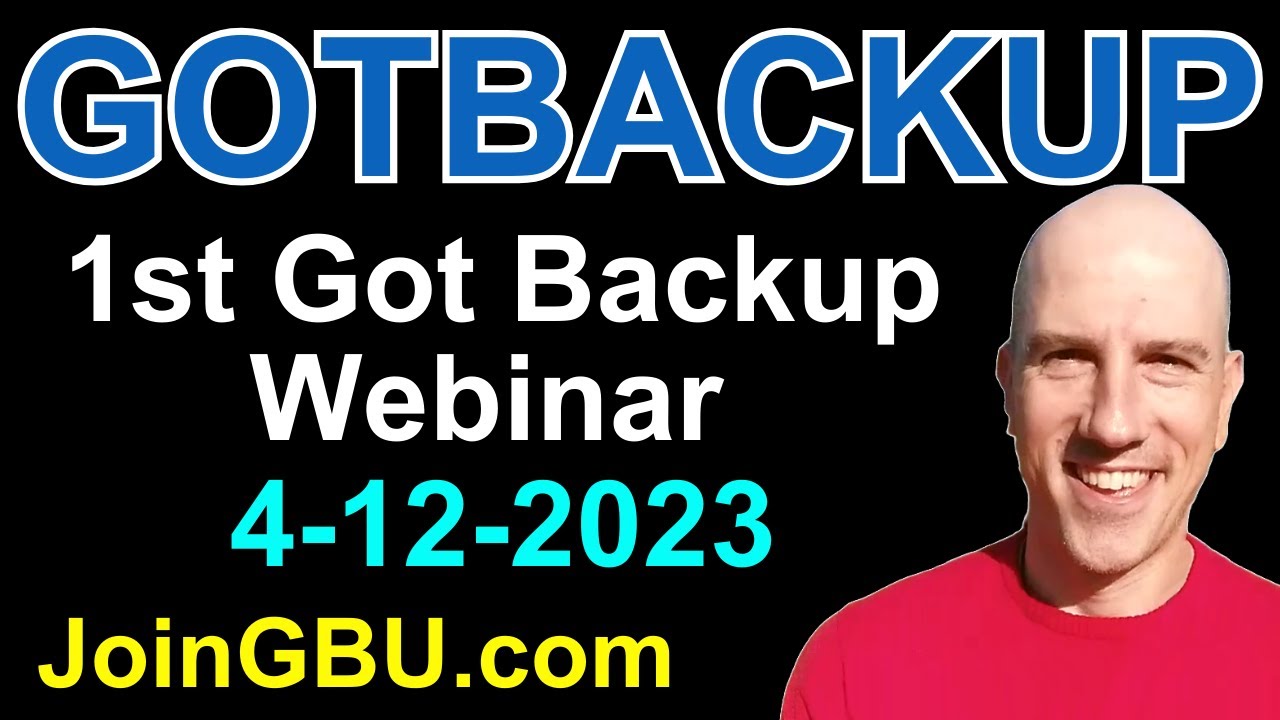 1st Got Backup Webinar 4-12-2023