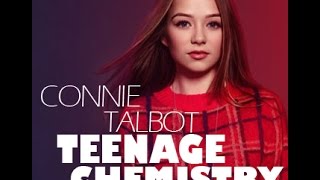 Connie Talbot - Teenage Chemistry (Audio Only)