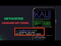 Kali Nethunter Kex Error Kali Nethunter Kali Linux Kali