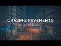 Chasing Pavements // Adele - Slowed (Lyrics Video)