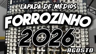 FORROZINHO 2026 PAREDÃO ATUALIZADO 2026 AGOSTO AS MELHORES #nordeste #piseiro #forrozin