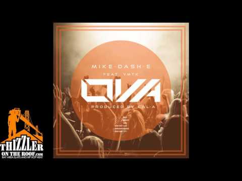 Mike-Dash-E ft. YMTK - OVA [Prod. Cal-A] [Thizzler.com]