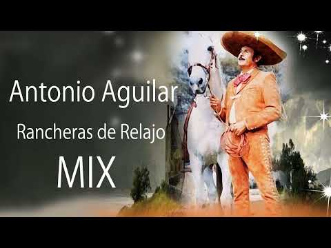 Antonio Aguilar Rancheras de Relajo en MIX dj Juan Patena