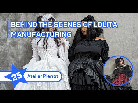 Behind the Scenes of Lolita Manufacturing with Atelier Pierrot 
