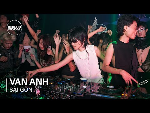 Vân Anh | Boiler Room: Sài Gòn