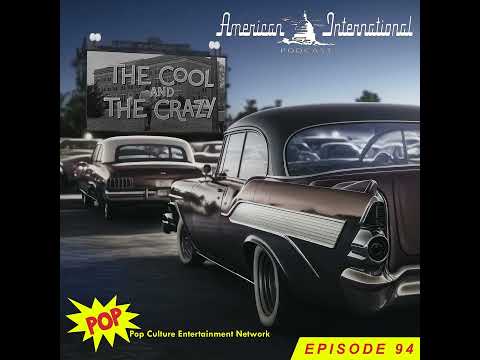 The Cool and the Crazy