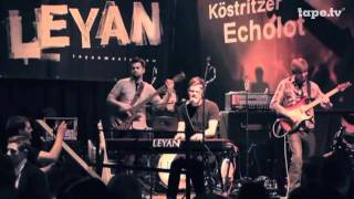 LEYAN - Lowdown @ ECHO 2010 (tape.tv, Köstritzer)