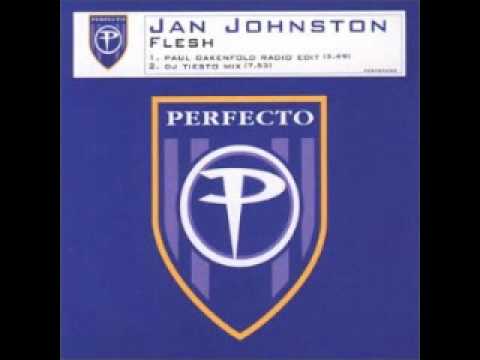 Jan Johnston - Flesh (DJ Tiesto Remix)
