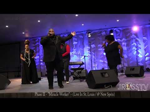 James Ross @ Phase II - "Miracle Worker" - www.Jross-tv.com (St. Louis)