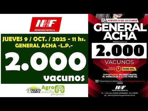 en VIVO - 11 hs. - REMATE de NÉSTOR HUGO FUENTES S.A. - JUE. 9 / OCT. / 2025 - GRAL. ACHA -L.P.-