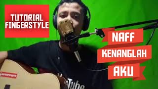 Download lagu Tutorial Fingerstyle Kenanglah Aku - Naff PART 1 mp3 Download lagu Tutorial Fingerstyle Kenanglah Aku - Naff PART 1 mp3