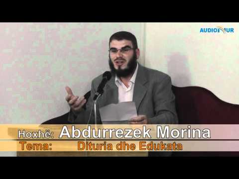 Dituria dhe Edukata - Hoxhë Abdurrezek Morina