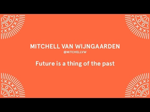 Mitchell van Wijngaarden - Future is a thing of the past - Laracon EU 2016