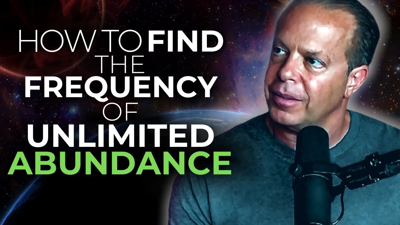 Dr. Joe Dispenza - How to Find the frequency of Unlimited Abundance