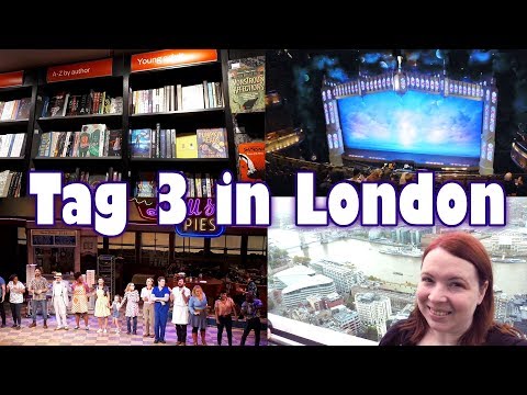 Vlog London Tag 3 - Sky Garden, The Book of Mormon und Waitress