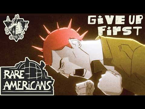 Rare Americans - Give Up First (Official Music Video)