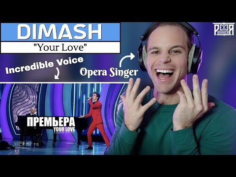 My First Time Watching DIMASH perform YOUR LOVE! Opera Singer REACTION & ANALYSIS