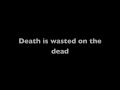 Deathstars - Death is Wasted on the Dead LYRICS ...