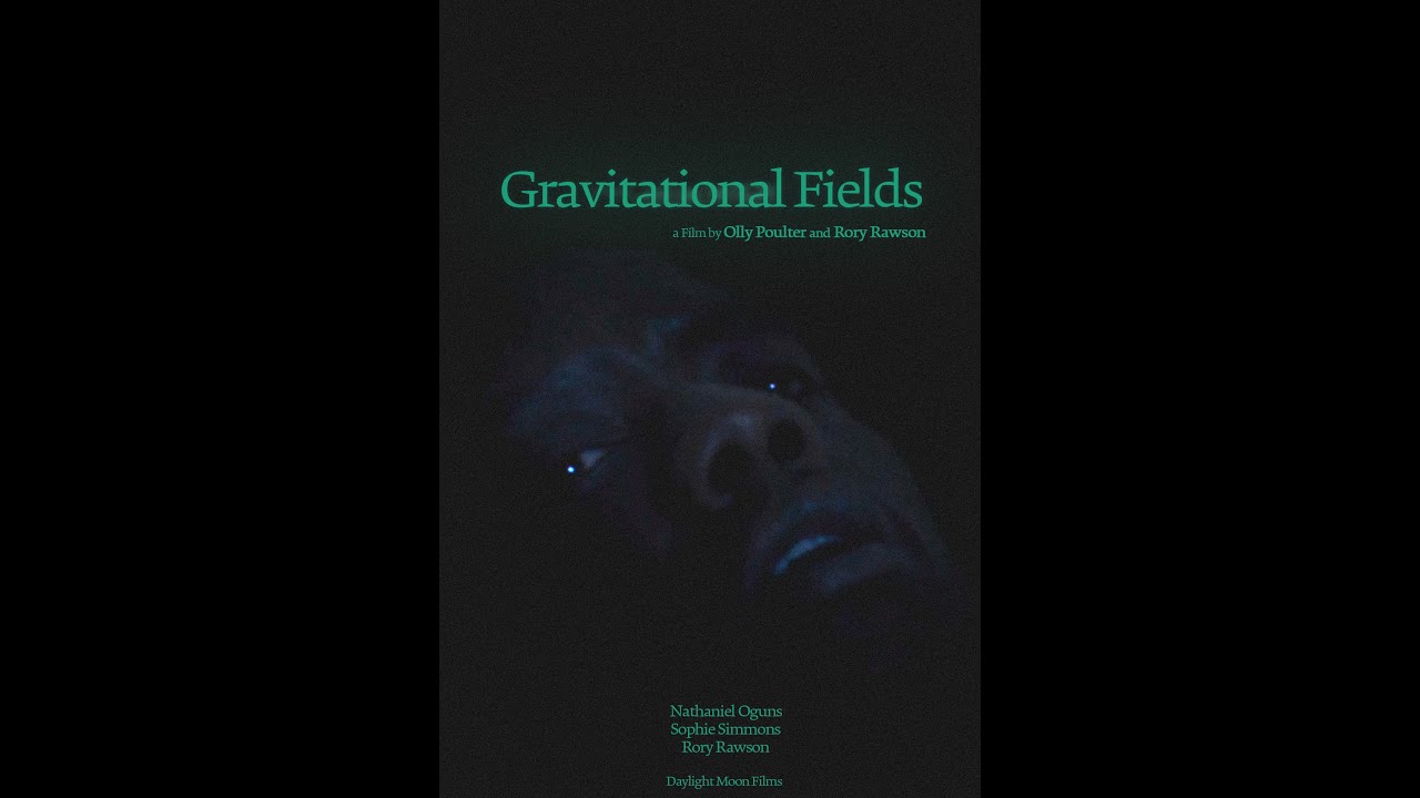Gravitational Fields | Official Trailer [HD]