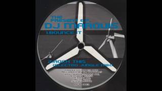 DJ Marquis - Bounce It
