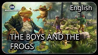 The boys and the frogs  -  The Boys&#39; Surprising Encounter with Frogs #bedtimestory #trendingvideo