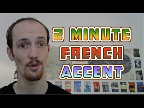 How To Do A French Accent In UNDER TWO MINUTES