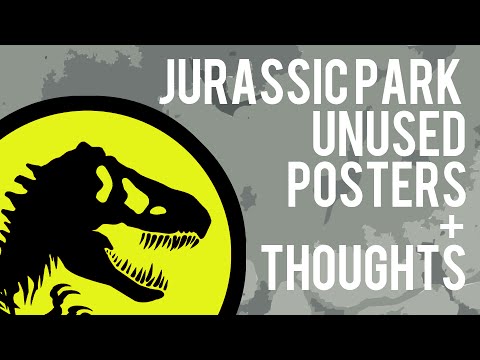 Unused Jurassic Park Posters + Thoughts
