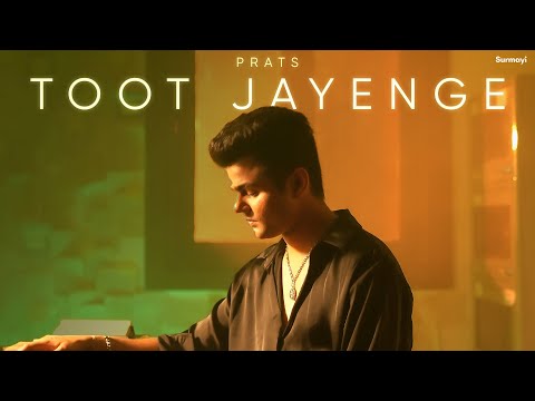 Toot Jayenge - Pratyush Dhiman | Surmayi Records