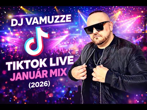 Vamuzze - Tiktok Live Január Mix (2026)