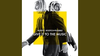 Give It To The Music