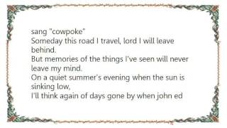 Chris LeDoux - John Ed Sang Cowpoke Lyrics