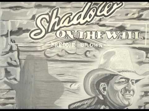Freddie Brown  - Shadow On The Wall