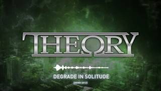THEORY - Degrade In Solitude (Demo 2012)