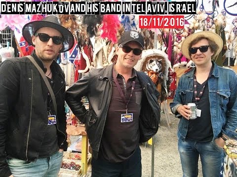 Denis Mazhukov in Tel Aviv | Денис Мажуков в Тель-Авиве | Evque