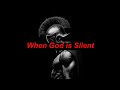 Lord Why Are You Silent
