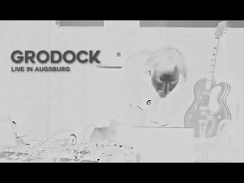 GRODOCK | live in Augsburg