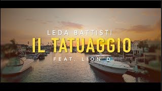 LEDA BATTISTI - IL TATUAGGIO (Feat. LION D)