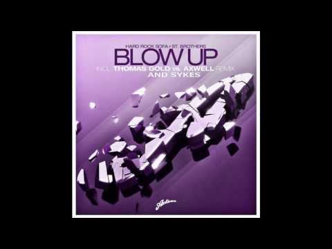 Hard Rock Sofa & St. Brothers - Blow Up (Sykes Remix)