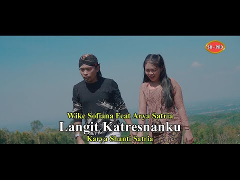 Arya Satria Feat Wike Sofiana - Langit Katresnanku | Dangdut (Official Music Video)