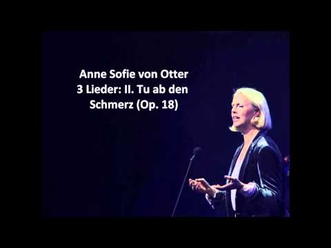Anne Sofie von Otter: The complete "3 Lieder Op. 18" (Korngold)