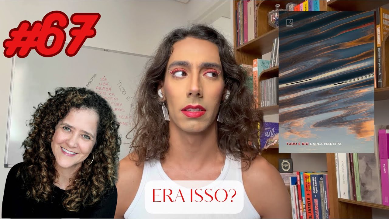 sobre tudo é rio, de carla madeira (giro pelo brasil #7)