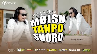 Download lagu MBISU TANPO SUORO | Demy Yoker | ngomongo bain kadung sing demen [  MV ] mp3