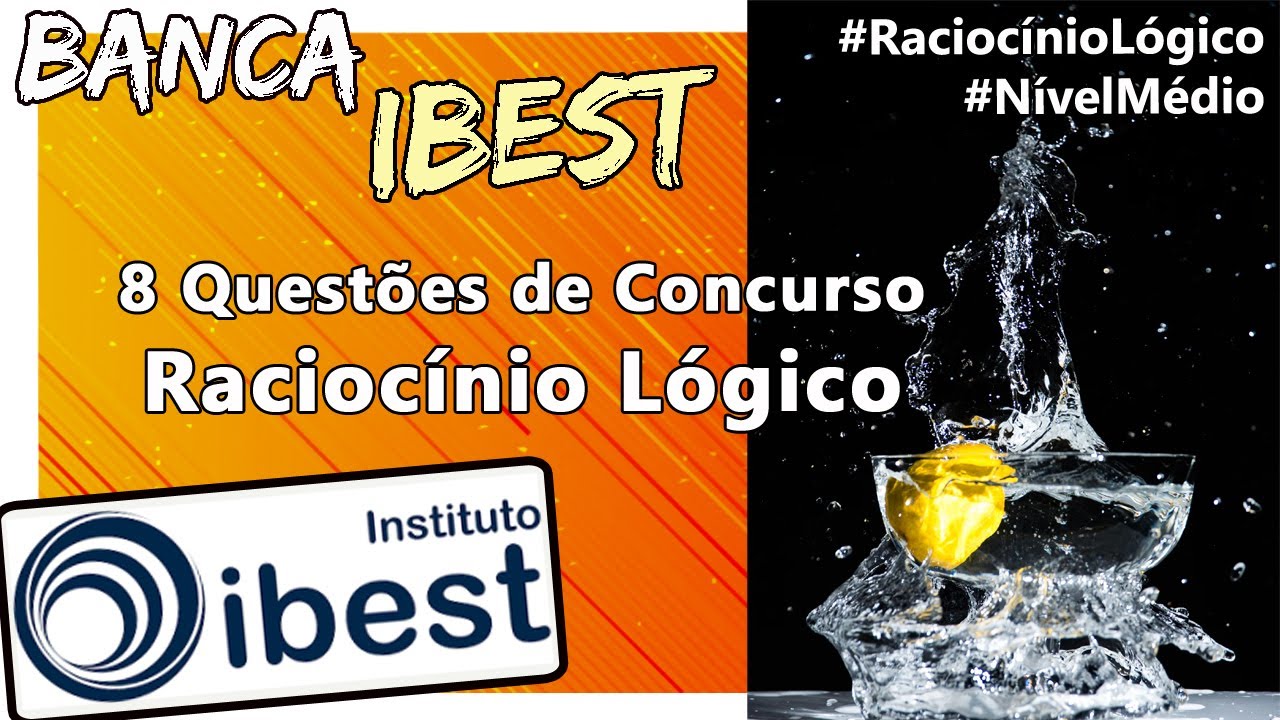 Banca IBEST :: 8 Questões de RACIOCÍNIO LÓGICO 2024 :: #ibest Concurso banca ibest
