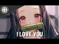 Nightcore I Love You Kevin Rater Remix