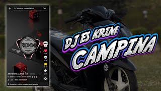 Download lagu DJ ES KRIM CAMPINA || VIRAL TIK-TOK 𝑹𝑰𝑰𝑶 𝑯𝑨𝑵𝑻𝑨𝑲𝑨𝑵 ✪ || DJ WAHYU RMX mp3