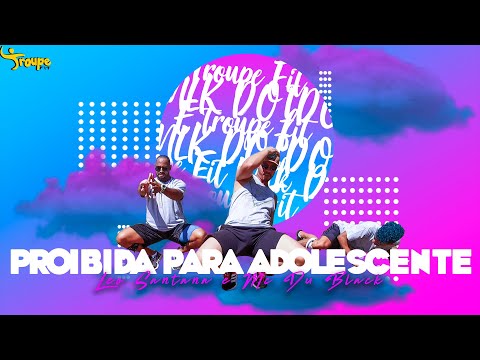 Léo Santana e Mc Du Black - PROIBIDA PARA ADOLESCENTE | Troupe Fit (Coreografia Oficial)