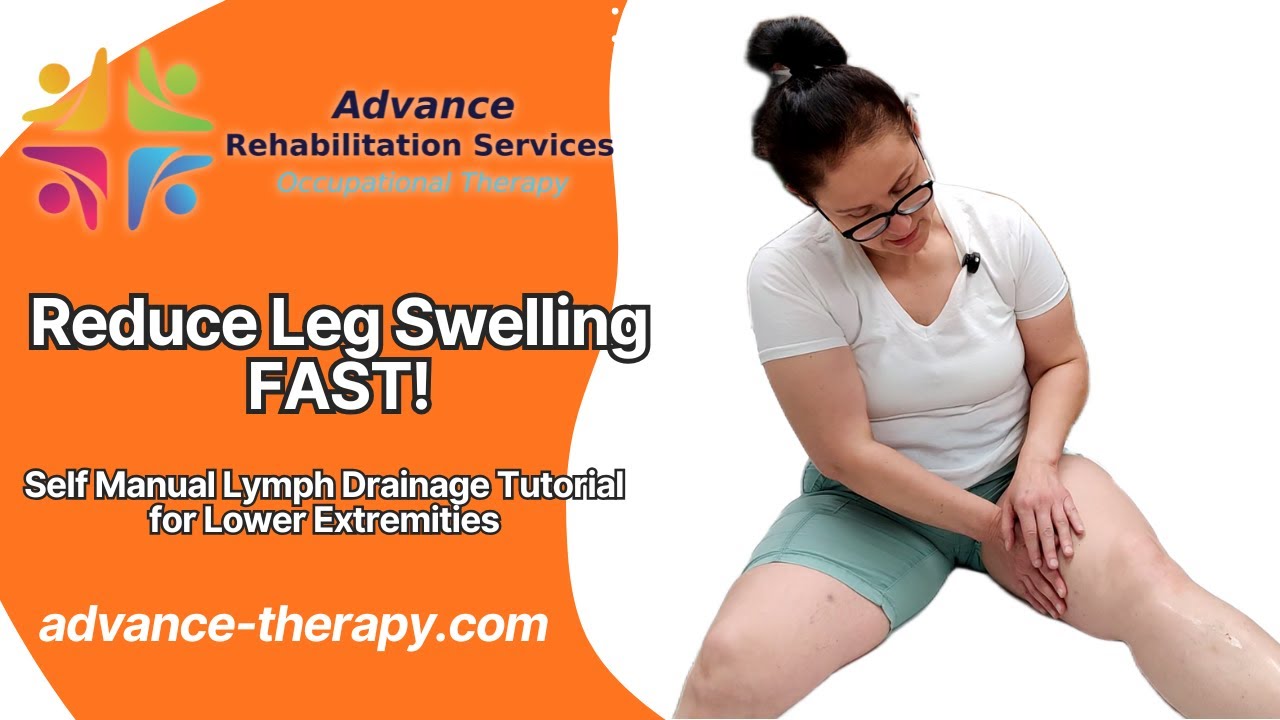 Self Manual Lymphatic Drainage Massage for Legs: Step-by-Step Guide to Reduce Swelling & Lymphedema