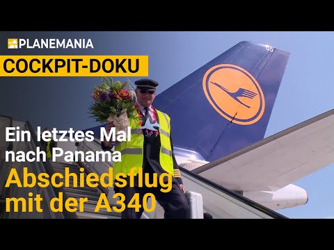 Cockpit-Mitflug A340 Langstrecke (ganze Doku): Ein Kapitän geht von Bord - Abschiedsflug nach Panama