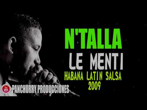LE MENTI CANTA CESARIN // N'TALLA // EN EL HABANA LATIN SALSA 2009