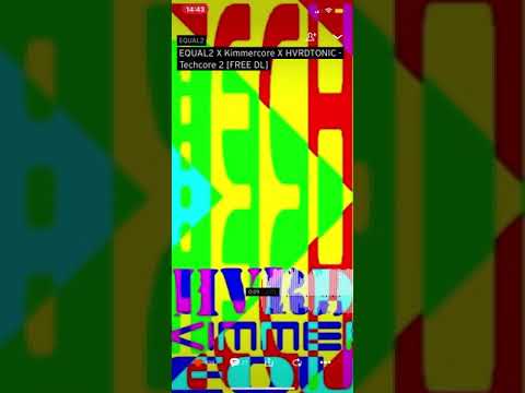 EQUAL2 & Kimmercore & HVRDTONIC - Techcore 2